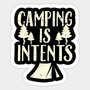 Camping is intents Sticker